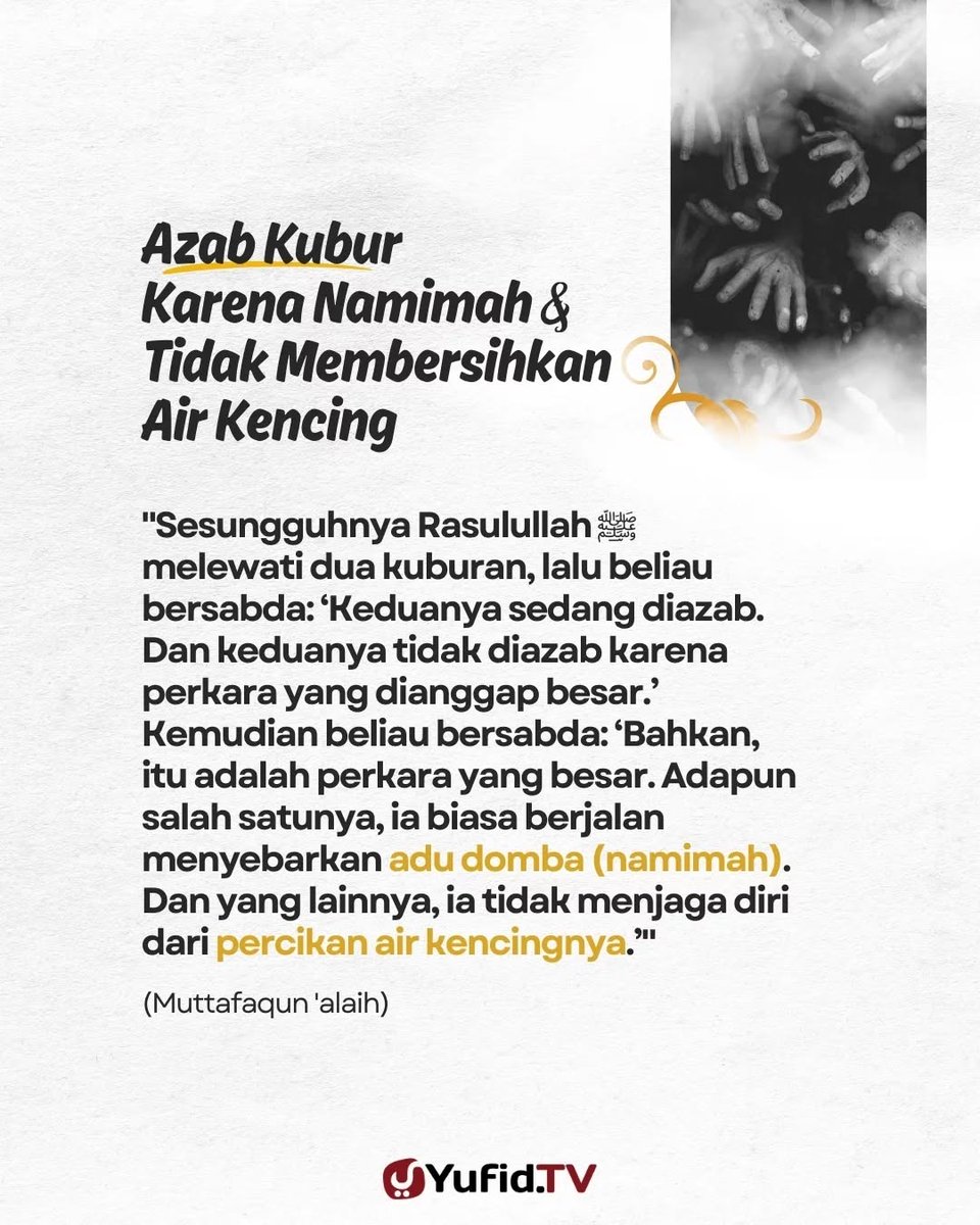 yufid's tweet photo. AZAB KUBUR KARENA NAMIMAH &amp; TIDAK MEMBERSIHKAN AIR KENCING https://t.co/xUTewwYWPG