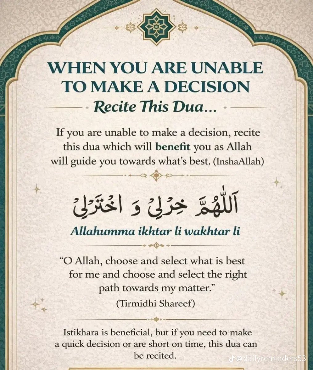 When you are unable to make a decision, this Du'a will help you...