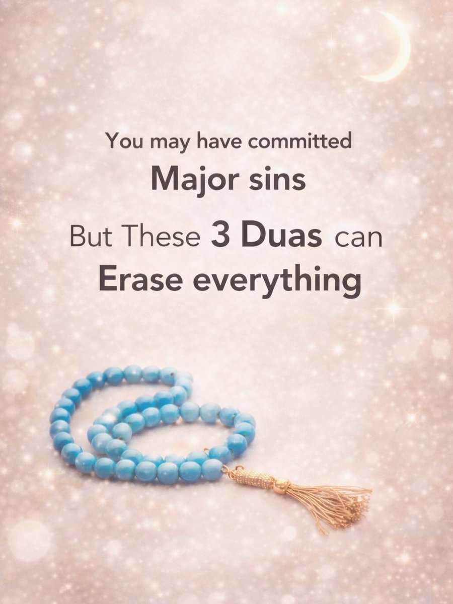 Cool_Ustaz's tweet photo. You may have committed major sins but these 3 Dua's can erase everything. 📿

—Beautiful Reminder ❤️ https://t.co/j8orA7Vhv8