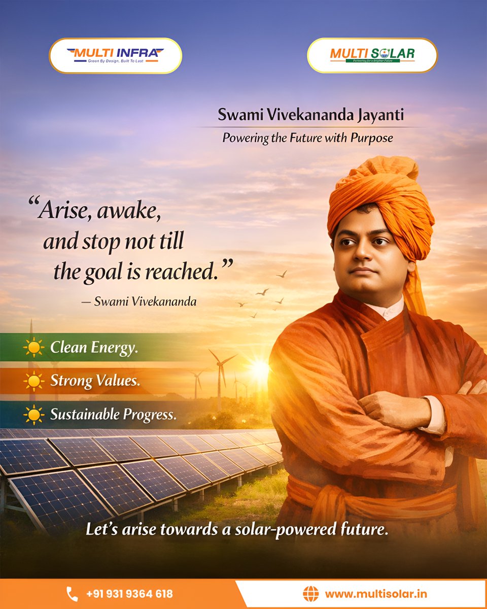 multisolar_in's tweet image. Great nations are built by those who refuse to pause.
On this Vivekananda Jayanti, we draw strength from his timeless call to awaken, to act, and to build a future powered by purpose.

#VivekanandaJayanti #MultiSolar #CleanEnergyIndia #SolarIndia #RenewableFuture #EnergyForChange