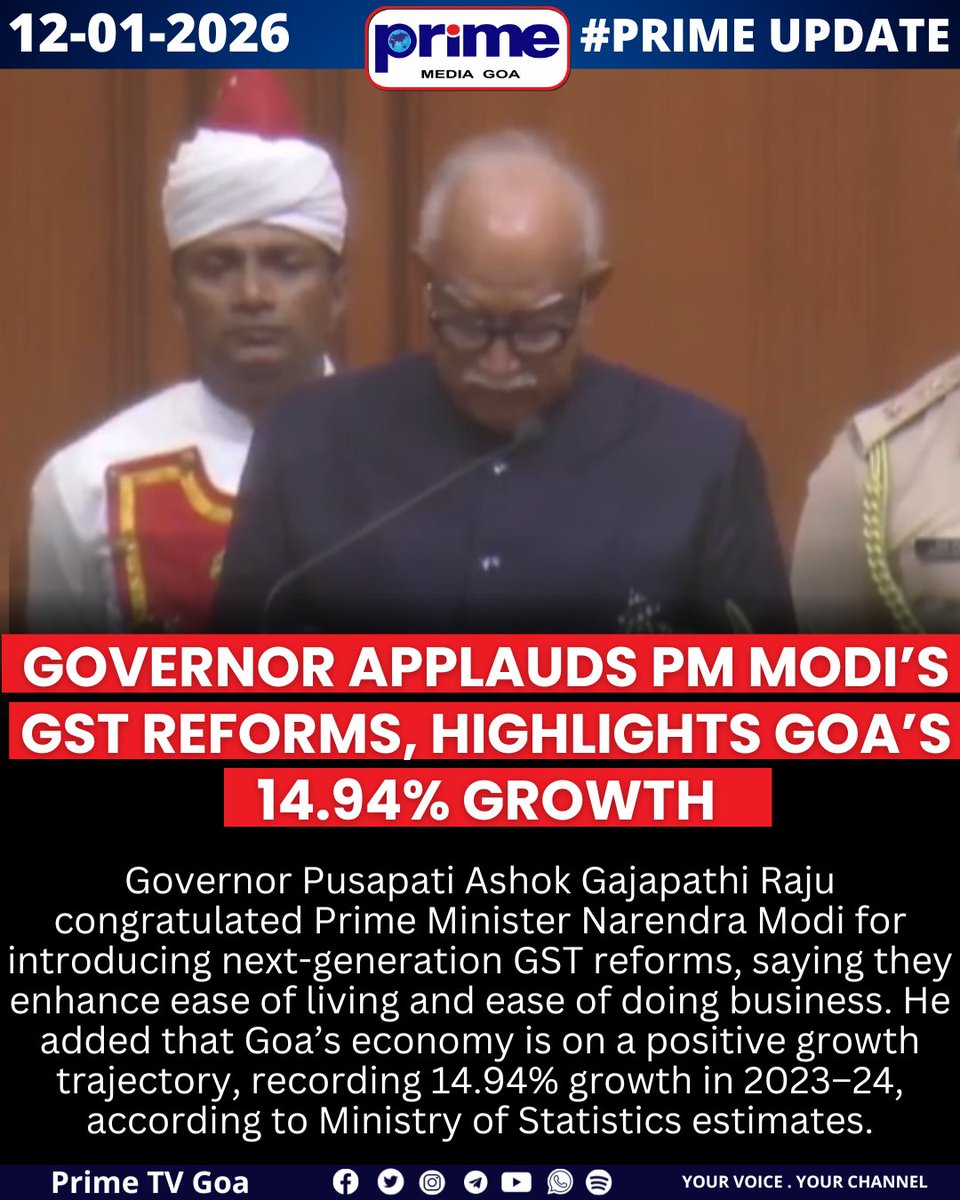 PrimeTVGoa's tweet image. Governor Applauds PM Modi’s GST Reforms, Highlights Goa’s 14.94% Growth
#GoaEconomy #GSTReforms #PMModi #EconomicGrowth #EaseOfDoingBusiness #GoaGovernor #PositiveGrowth #FinanceNews #GoaUpdates