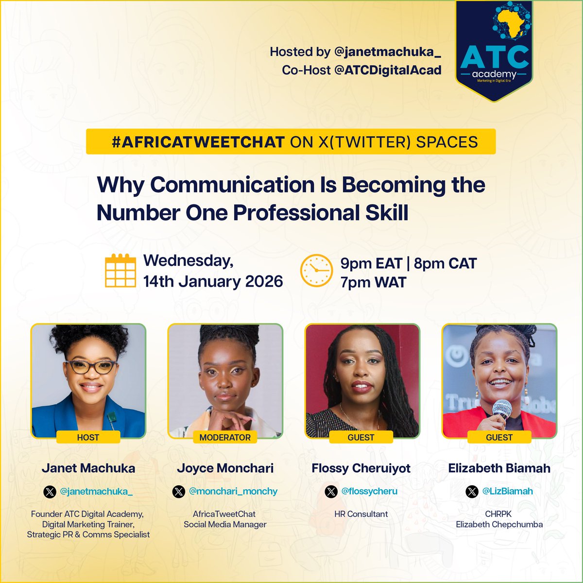 ATCDigitalAcad's tweet photo. We’re starting the year with a conversation that cuts across every industry.

Why Communication Is Becoming the Number One Professional Skill.

This week we’ll be joined by @flossycheru &amp; @LizBiamah.
Host: @janetmachuka_ 
Set a reminder here https://t.co/fwZN5Hbx4h https://t.co/wENEjF76ac