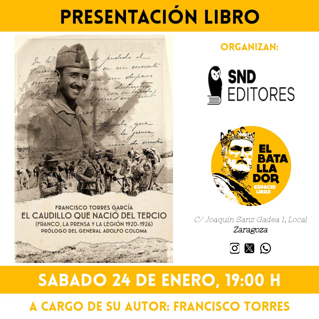 📢 El sábado 24 de enero a las 19:00 h presentación del libro:

El caudillo que nació del tercio 

¡Acude y difunde! 🔥