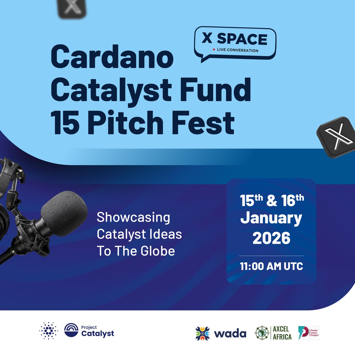 wada_org's tweet photo. Cardano Project Catalyst Fund 15 Pitch Fest
Showcasing  Catalyst Ideas To The World.

Join Wada, Axcel Africa, and PLP for our first edition of a live X Space conversation spotlighting bold Cardano Project Catalyst ideas that are looking to shape the ecosystem.

🗓 Day 1: 15th January 2026 
🔗 Link: https://t.co/B8p1CVqMVm
 
🗓️ Day 2: 16th January 2026
🔗 Link: https://t.co/HchJp4k2cC

⏰ 11:00 AM UTC prompt.

@wada_org  @AxcelAfrica  @PLPAfrica
#Cardano #ProjectCatalyst #Fund15 #PitchFest #Web3