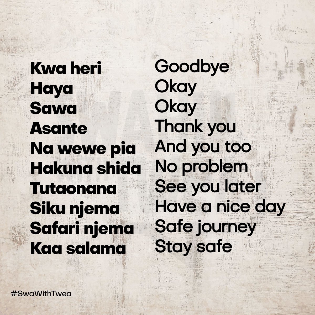 Hamjambo 
Learn #Swahili daily 
#SwaWithTwea