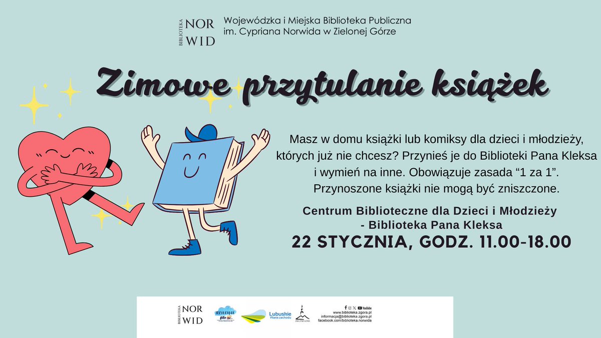 Centrum Biblioteczne dla Dzieci i Młodzieży - Biblioteka Pana Kleksa, mieszczące się w gmachu głównym Biblioteki Norwida przy Alei Wojska Polskiego 9, zaprasza na drugą edycję akcji “Zimowe przytulanie książek”, czyli wymianę społeczną. #MiastoZG tiny.pl/8pq755823