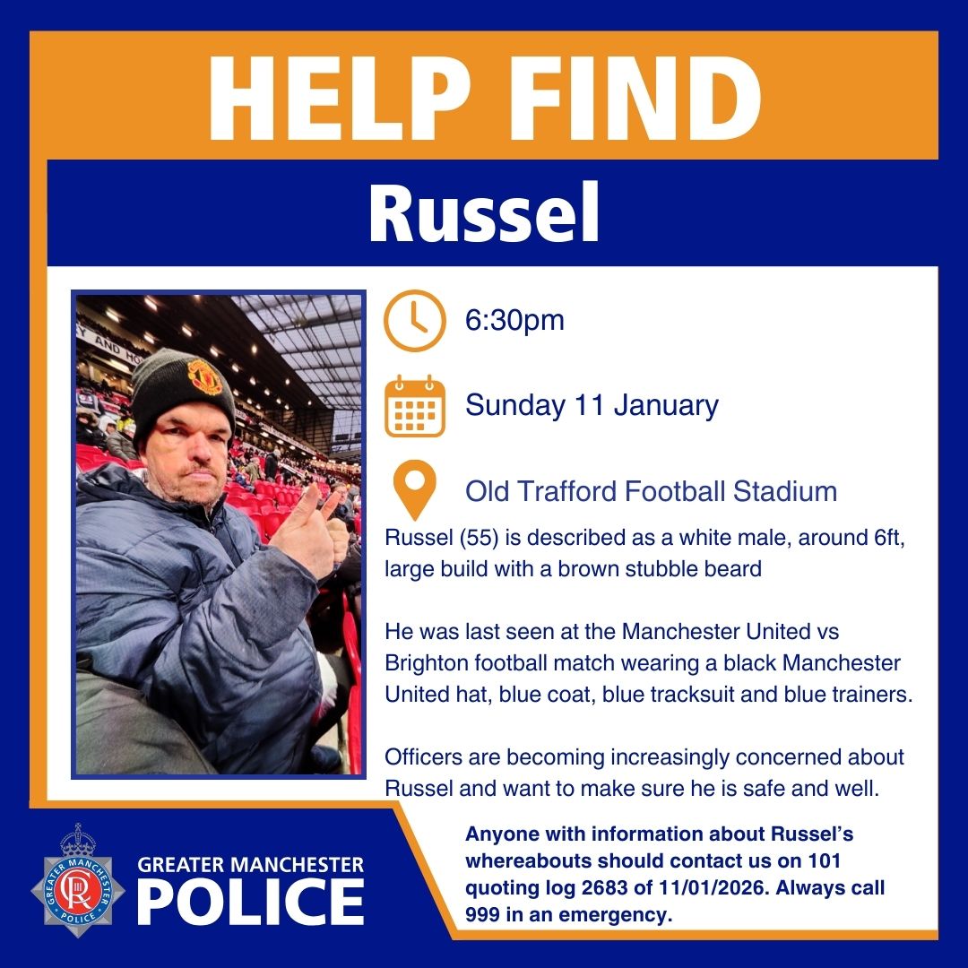 🚨 Help find Missing Manchester fan Russel 55 years old from Trafford 

He was last seen at Old Trafford last night around 6:30pm 

Any info
Call 101 quoting log 2683 of 11/01/26