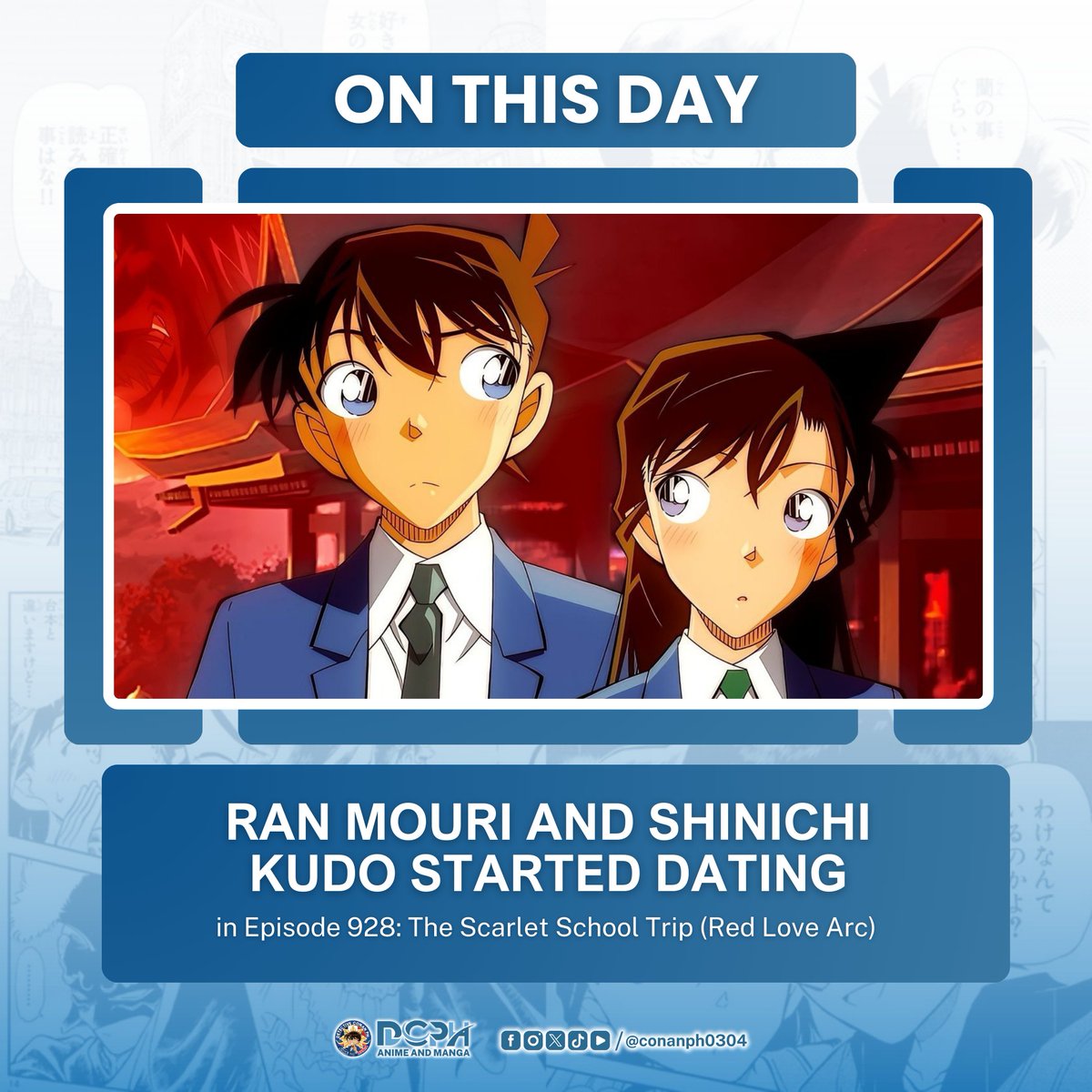 ON THIS DAY | Today marks the 7th anniversary of the broadcast of Episode 928: The Scarlet School Trip (Red Arc Love), the unforgettable moment when Ran Mouri and Shinichi Kudo confirmed that they are dating. 

#dcphanimeandmanga