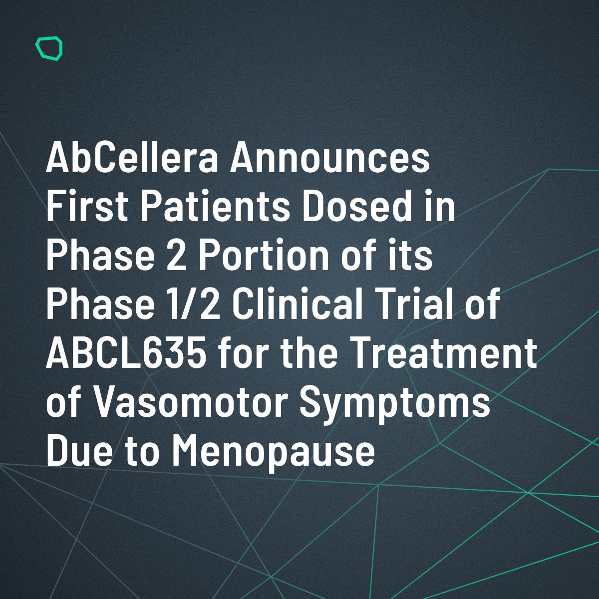 AbCelleraBio's tweet image. AbCellera Announces First Patients Dosed in Phase 2 Portion of its Phase 1/2 Clinical Trial of ABCL635 for the Treatment of Vasomotor Symptoms Due to Menopause investors.abcellera.com/news/news-rele…