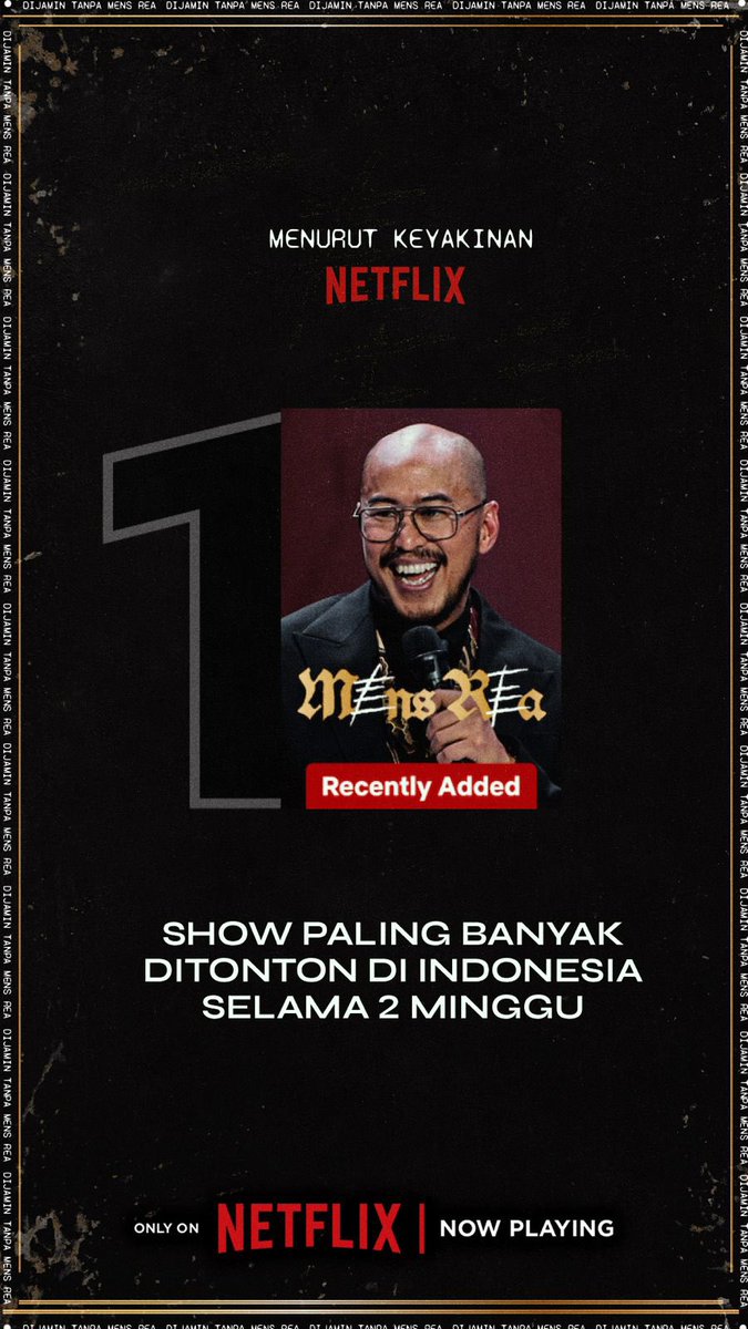 HabisNontonFilm's tweet image. MENS REA bertahan 2 pekan di puncak klasemen Netflix Indonesia. Menurut keyakinan kamu, karena apa coba?