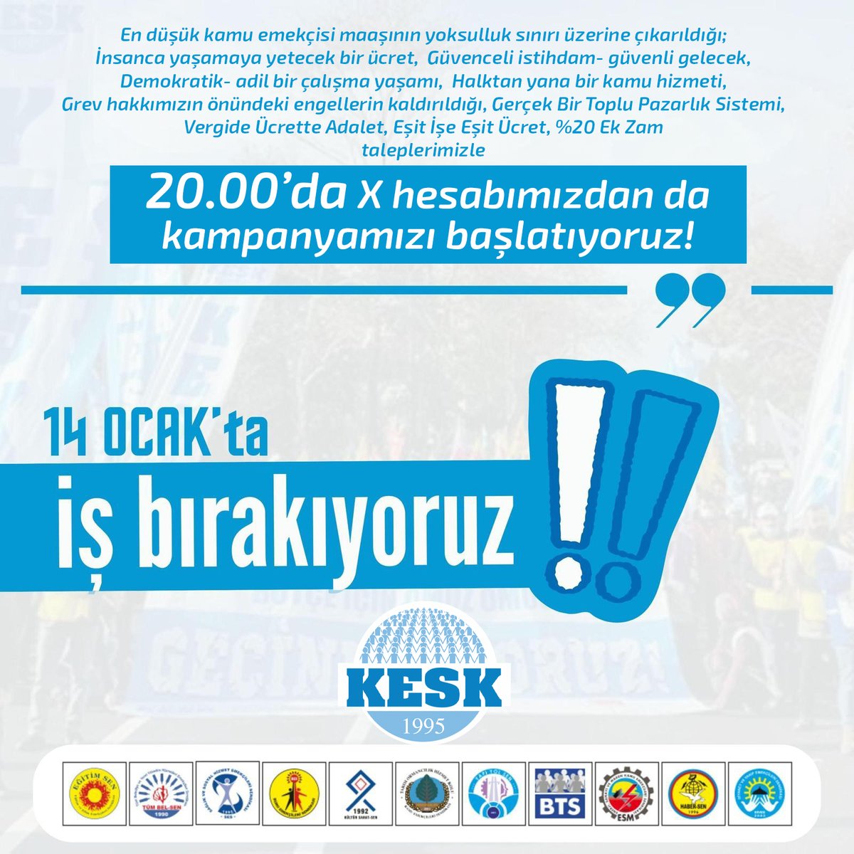 📢14 Ocak İş bırakma eylemimiz öncesi;
🕗20.00’da Taleplerimizi X hesabımızdan paylaşıyor, sesimizi birlikte yükseltiyoruz!
✔ %20 Ek Zam!
✔Yoksulluk sınırı üzerinde, insanca yaşamaya yetecek bir ücret!
✔Güvenceli istihdam- güvenli gelecek!
✔Demokratik- adil bir çalışma