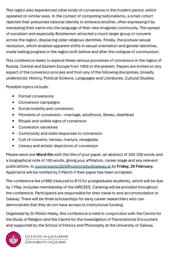 iarcees's tweet image. Call for papers for the annual conference on the topic of 'Conversions in Russia, Central and Eastern Europe since 1800: Religious, Ideological, National, and Sexual'  to be held in Galway on Tues.-Wed., 16-17 June.
Deadline:  Friday, 20 February.