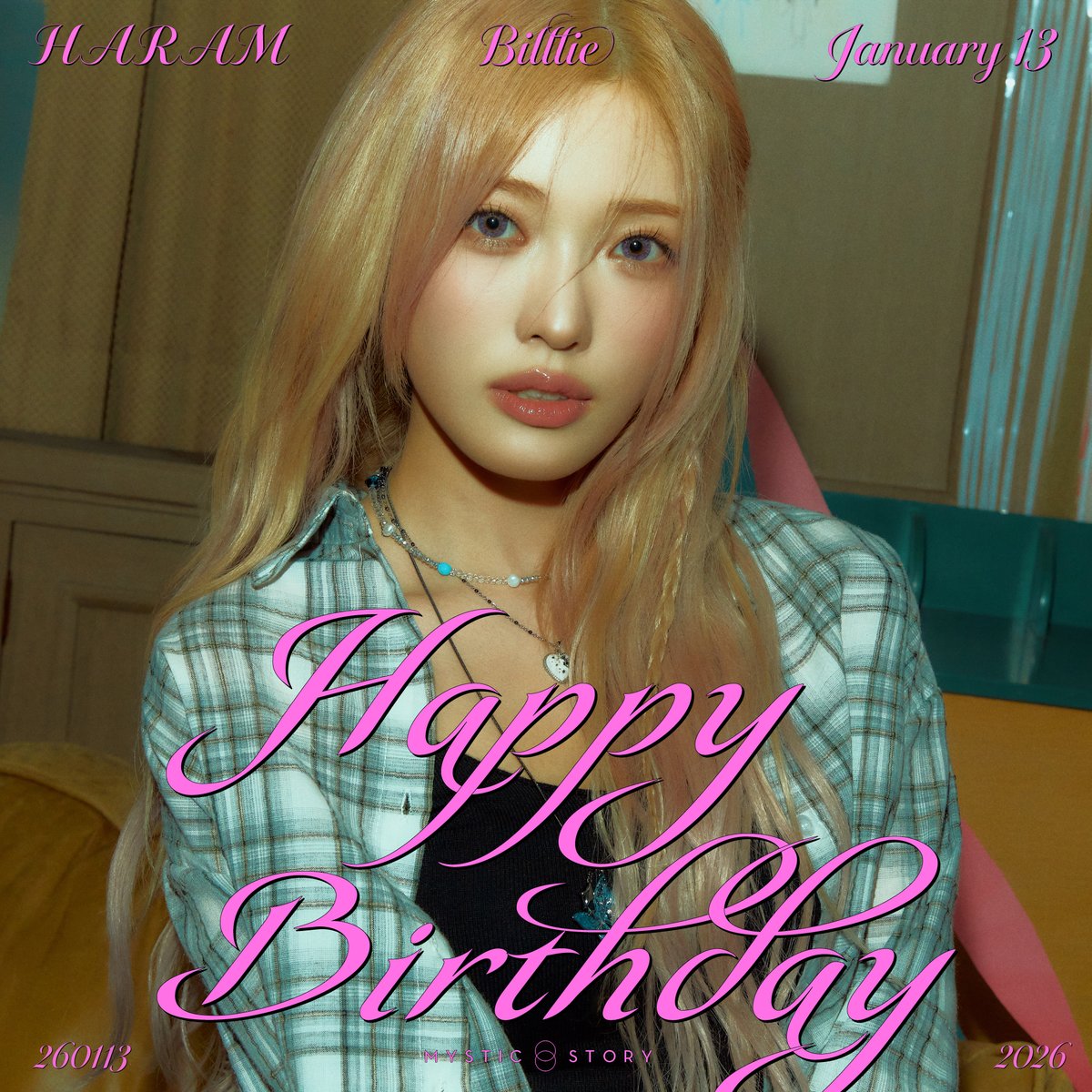 themysticstory's tweet image. [#하람] 2026.01.13 HARAM DAY🎉

Happy Birthday to HARAM 🎂
빌리 하람의 생일을 축하합니다🎁🩷

#260113 #happybirthday #birthday #생일