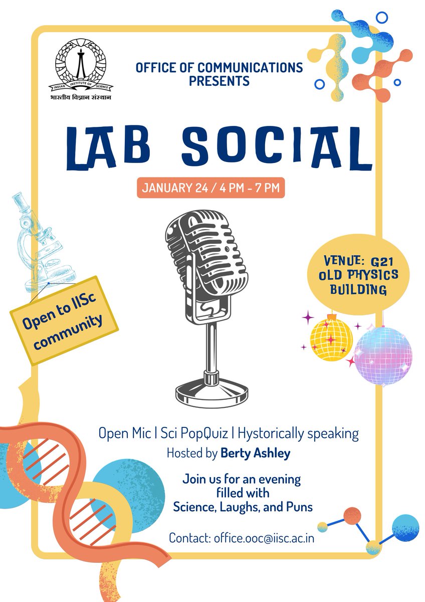 iiscbangalore's tweet image. The Office of Communications, IISc, invites you to an evening filled with science, laughs, and puns.

Whether you want to perform, quiz, or just sit back and enjoy — LAB SOCIAL is for you! win exciting prizes and make lasting memories.

#ScienceMeetsFun #PopScience #OpenMic
