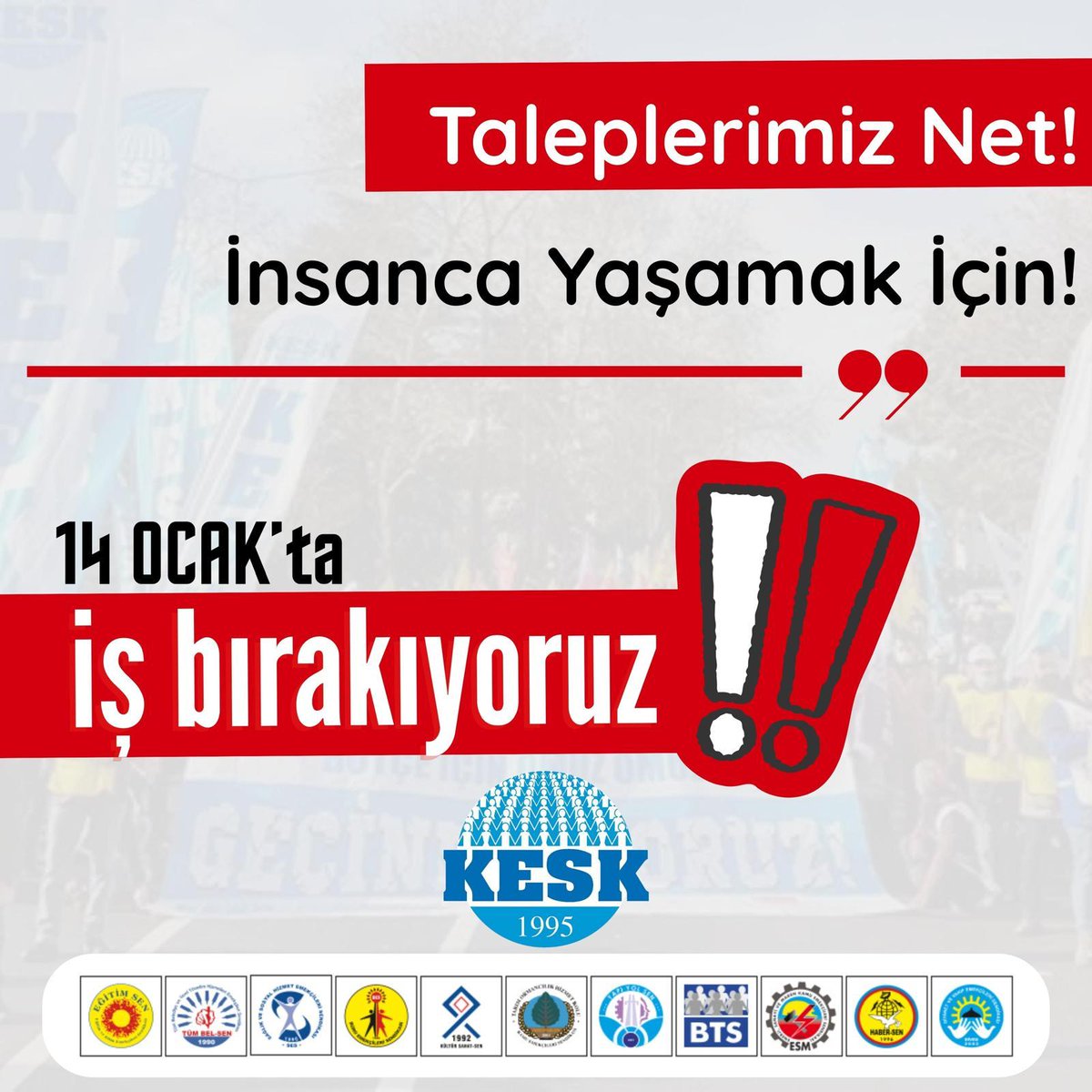 Yoksulluk sınırı üzerinde, insanca yaşamaya yetecek bir ücret bir ücret için #İşBırakıyoruz!