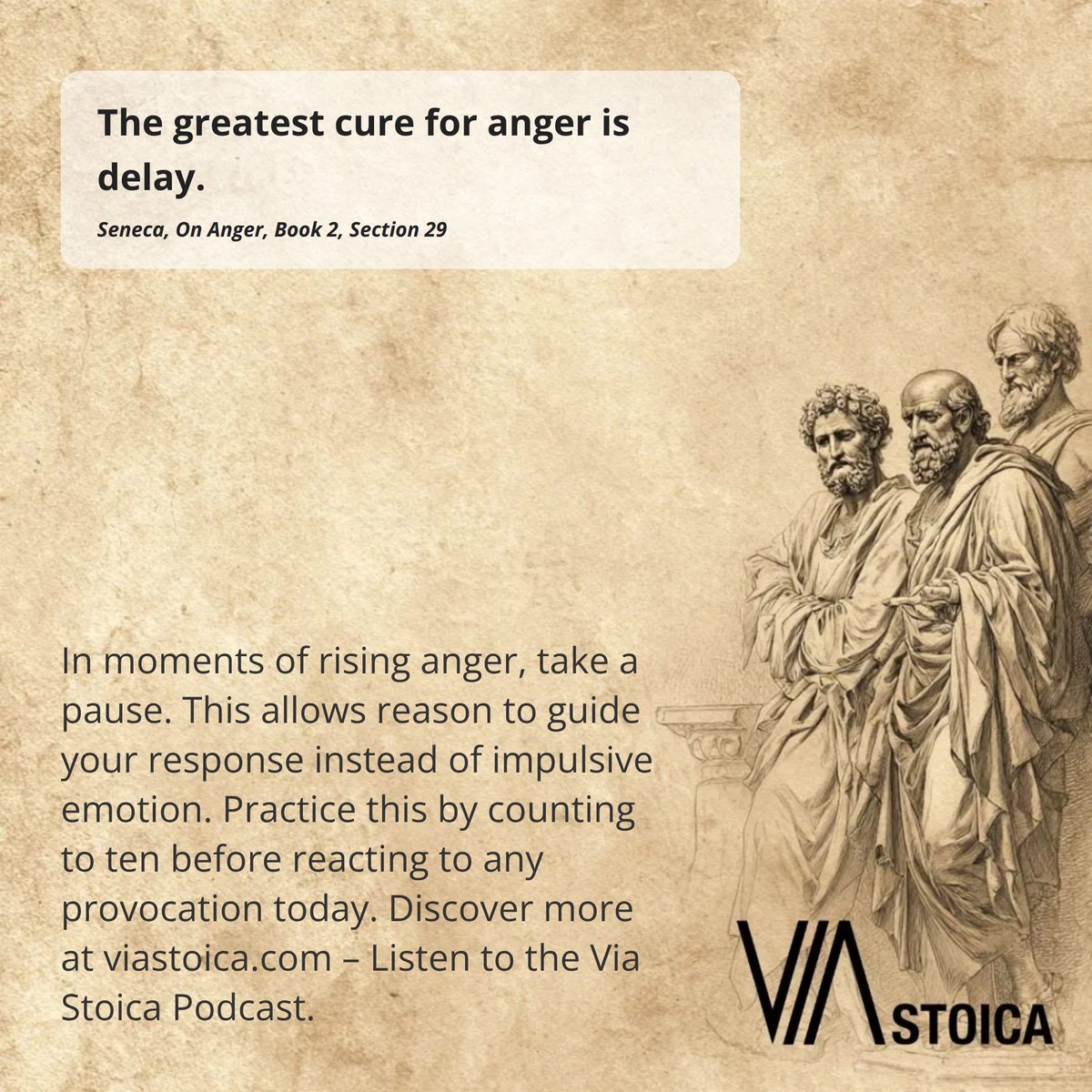 “The greatest cure for anger is delay.”

Visit viastoica.com or listen to the Via Stoica Podcast.

#Stoicism #Quote #Stoic #Wisdom