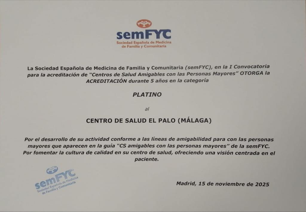 El 15 de noviembre recibimos la acreditación por parte de la semFYC al CS El Palo como centro de salud amigable con las personas mayores. Nuestro objetivo es dar un espacio seguro y adaptado a nuestros mayores, cuidando de su enfermedad y protegiendo su salud.