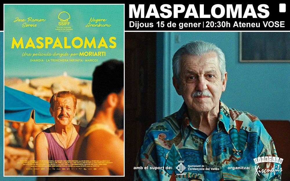 Comencem! Aquest dijous a Xiscnèfils, 15 de gener (20:30h. Ateneu) 'MASPALOMAS' de Moriarti | Espanya, 2025 - 115 min. Color VOSE (eusquera, castellà) xisc.org #cerdanyola