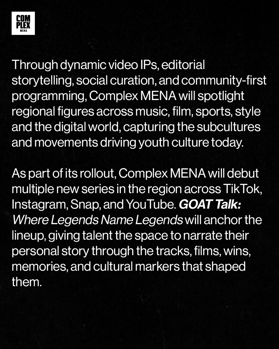 complexmena's tweet photo. Complex MENA brings together global IPs like GOAT Talk with new original formats, exclusive regional storytelling, merch drops, a collectible print edition, and the first ever @ComplexCon MENA, coming soon. https://t.co/1I5uCnxfbW