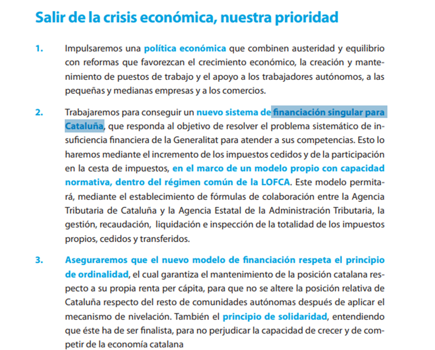 Hubo un tiempo en el que el PP decía que Cataluña necesitaba una financiación singular que respetase el principio de ordinalidad (programa del PP elecciones autonómicas de Cataluña en 2012).