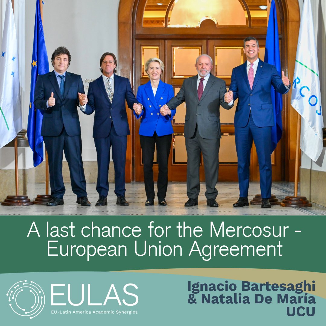 EULASNetwork's tweet image. A last chance for the EU–#Mercosur Agreement?
As the upcoming signing approaches, @i_bartesaghi &amp;amp; Natalia De María unpack the long road, #geopolitics, and high stakes behind this landmark #trade deal. 

Now on the blog: eulas.network/post/eu-mercos…
 #EULAC @IBEI @ini_ucu @UCUoficial