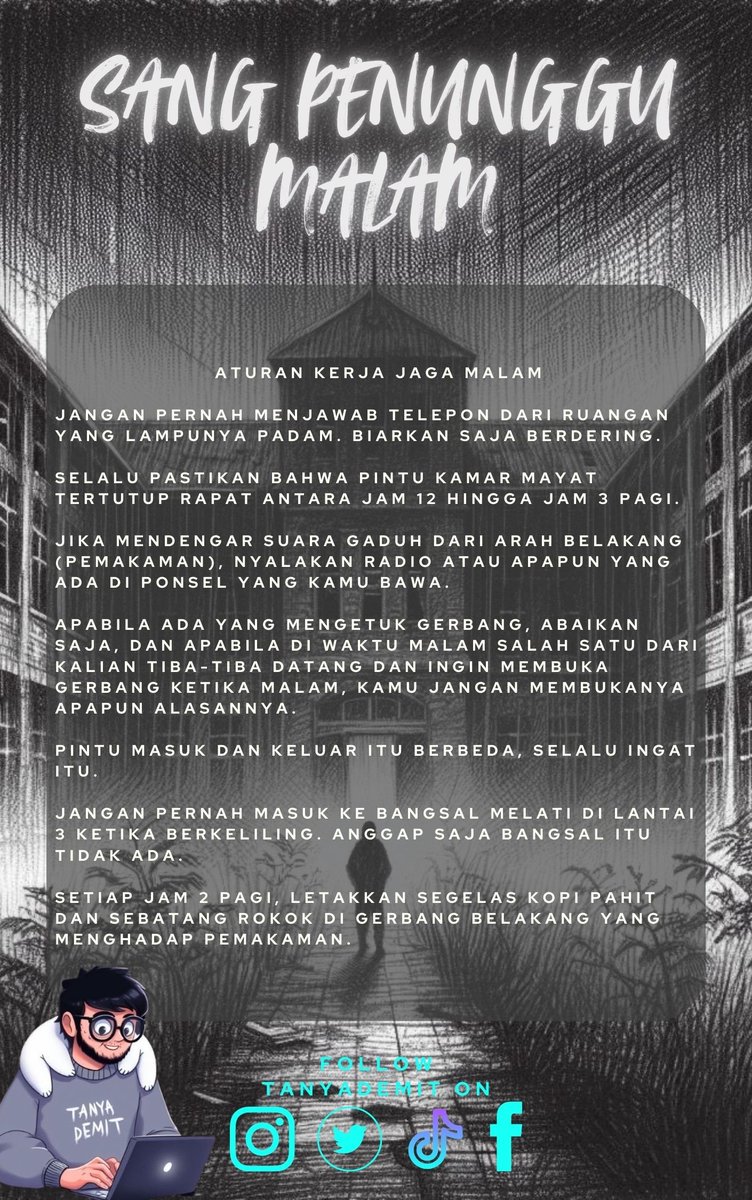 tanyademit's tweet photo. INDEX 
SANG PENUNGGU MALAM

Jika kamu bekerja di rumah sakit terbengkalai dengan aturan menakutkan? apakah kamu akan bekerja disana?

BAB 1 - https://t.co/b2JwHv1Jty
BAB 2 - https://t.co/t7EwvANDkJ
BAB 3 - https://t.co/UMHv2zqeVC
BAB 4 - https://t.co/ayYgSpFCRi https://t.co/vLlLrvelXo