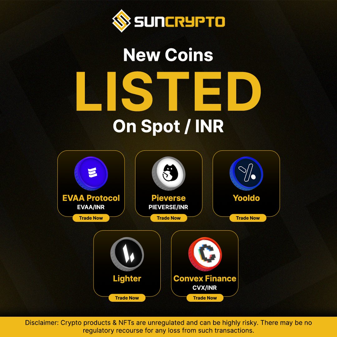 SunCrypto has just added 10 new & trending coins in the INR Market 📲 Now  available in INR pair: EVAA Protocol (EVAA) @evaaprotocol Pieverse  (PIEVERSE) @pieverse_io Yooldo (ESPORTS) @Yooldo_Games Lighter (LIT)  @Lighter_xyz