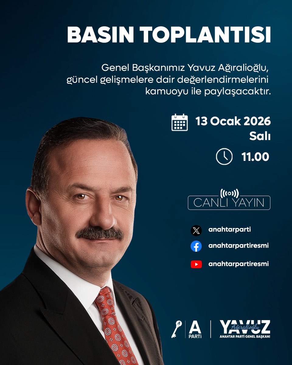 Genel Başkanımız Sayın Yavuz Ağıralioğlu
<a href="/yavuzagiraliog/">Yavuz Ağıralioğlu</a>

🗓 13 Ocak 2026 Salı
⏰ 11.00'de

Gündeme dair değerlendirmeleri ile ilgili basın toplantısı gerçekleştirecektir.

Canlı Yayının Verileceği Hesaplar:

x.com/anahtarparti

facebook.com/anahtarpartire…