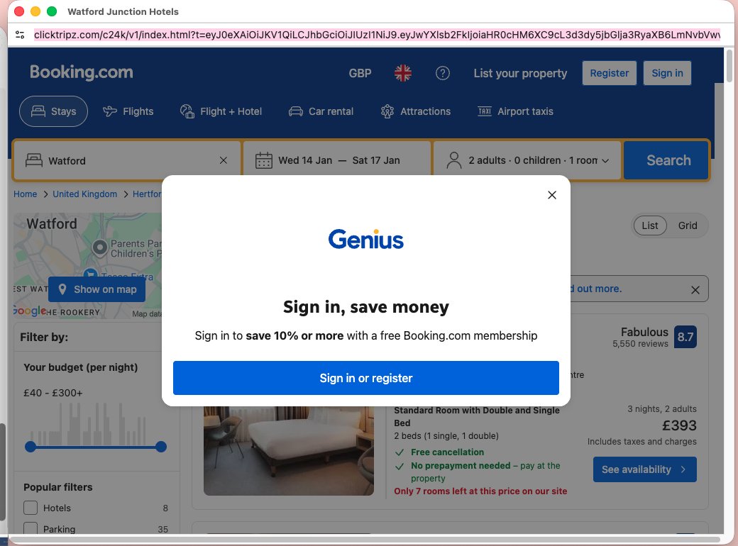 The most annoying pop up is the booking.com one from the national rail website. No, I don’t want to stay in Watford thanks