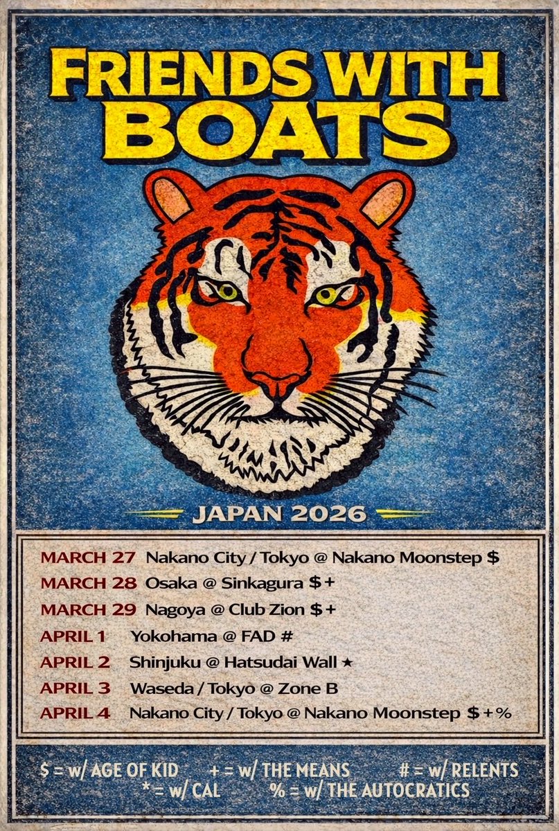 2026/04/01 (Wed)
F.A.D YOKOHAMA
Relents pre
「Friends With Boats Japan Tour 2026 横浜編」

OPEN 18:00 / START 18:30
ADV ¥3,000 / DOOR ¥3,500

w/
Relents
DARUDEMATIAN
Friends With Boats (from Germany)
GOOD PERV KID

チケット予約はDMにて受付中！