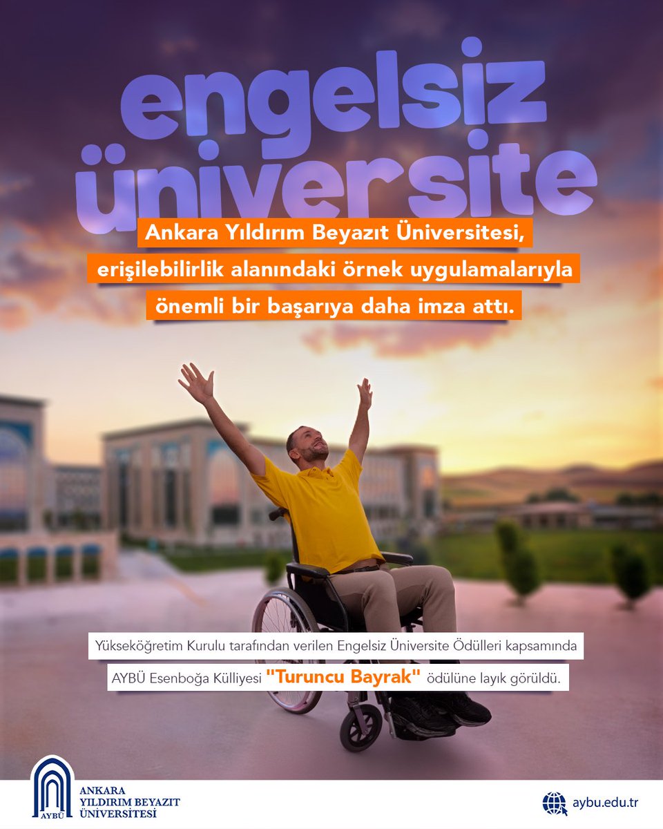 Ankara Yıldırım Beyazıt Üniversitesi, erişilebilirlik alanındaki örnek uygulamalarıyla önemli bir başarıya daha imza attı.

Yükseköğretim Kurulu tarafından verilen "Engelsiz Üniversite Ödülleri" kapsamında  AYBÜ Esenboğa Külliyesi "Turuncu Bayrak" ödülüne layık görüldü. Bu ödül