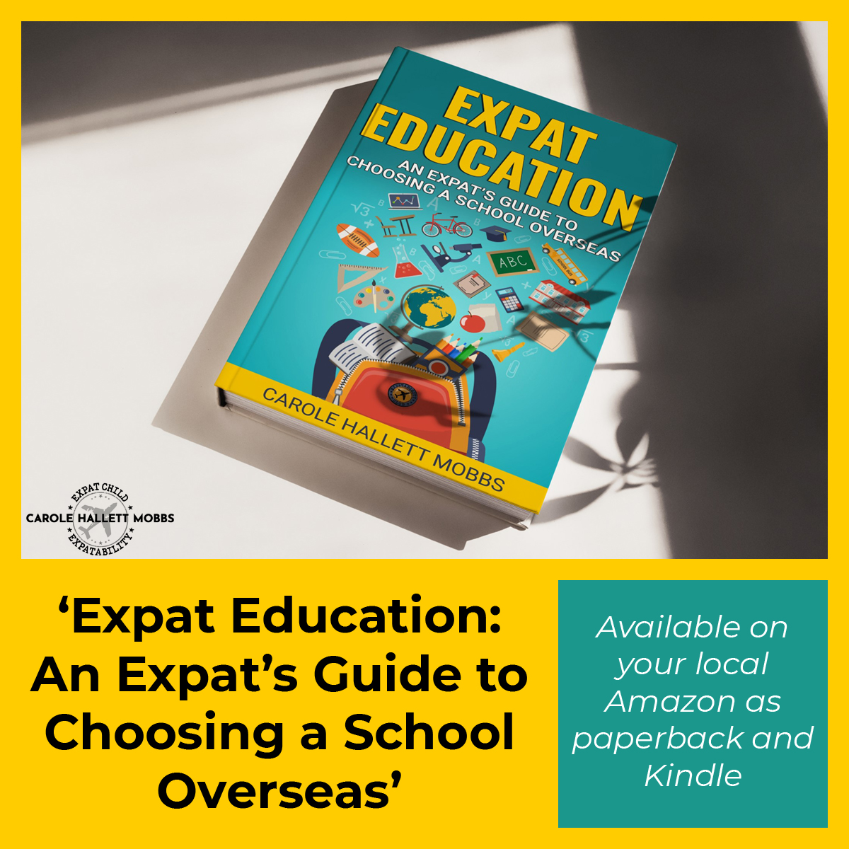 ExpatChild's tweet image. Are you moving overseas with kids? My book helps #expat parents make informed, stress-free school choices. #education #RelocationTips sbee.link/n86wyxgfkh