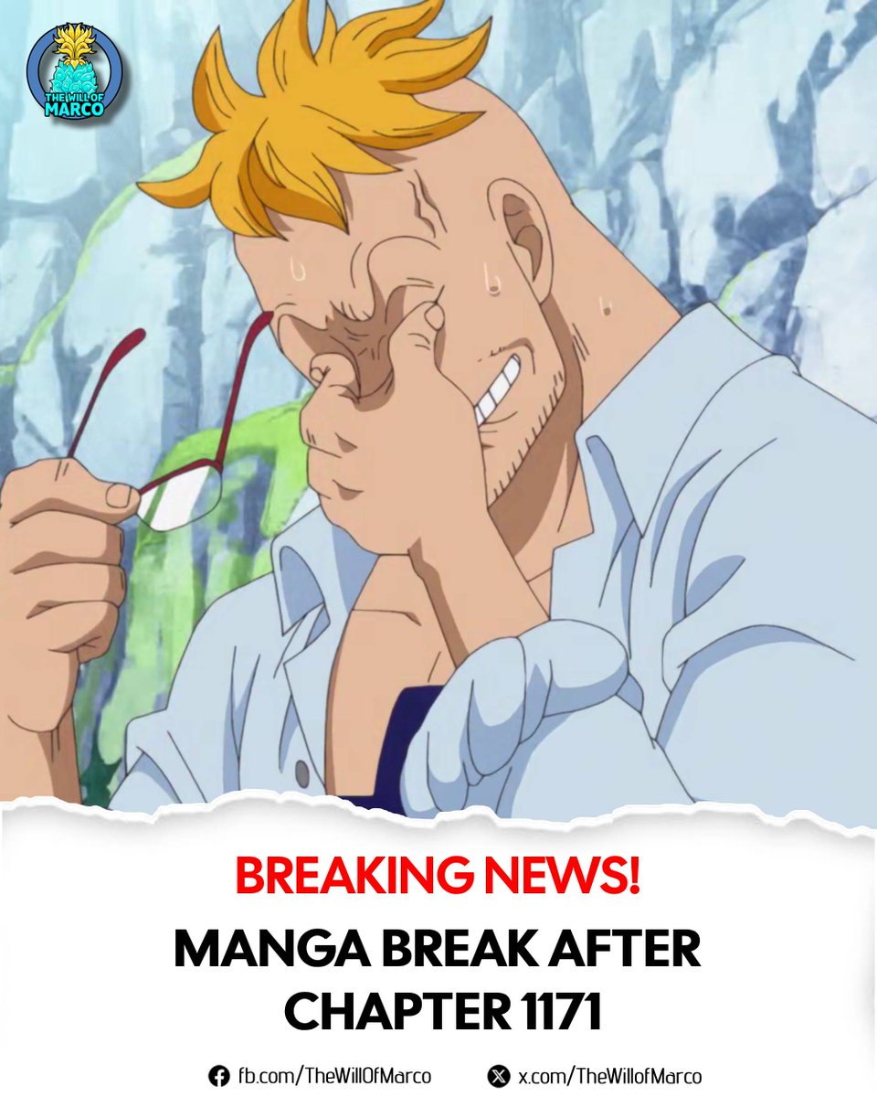 TheWillOfMarco's tweet photo. ⚠️BREAKING NEWS⚠️

There will be a manga break after #ONEPIECE1171 💔 https://t.co/lSP40CRqZv