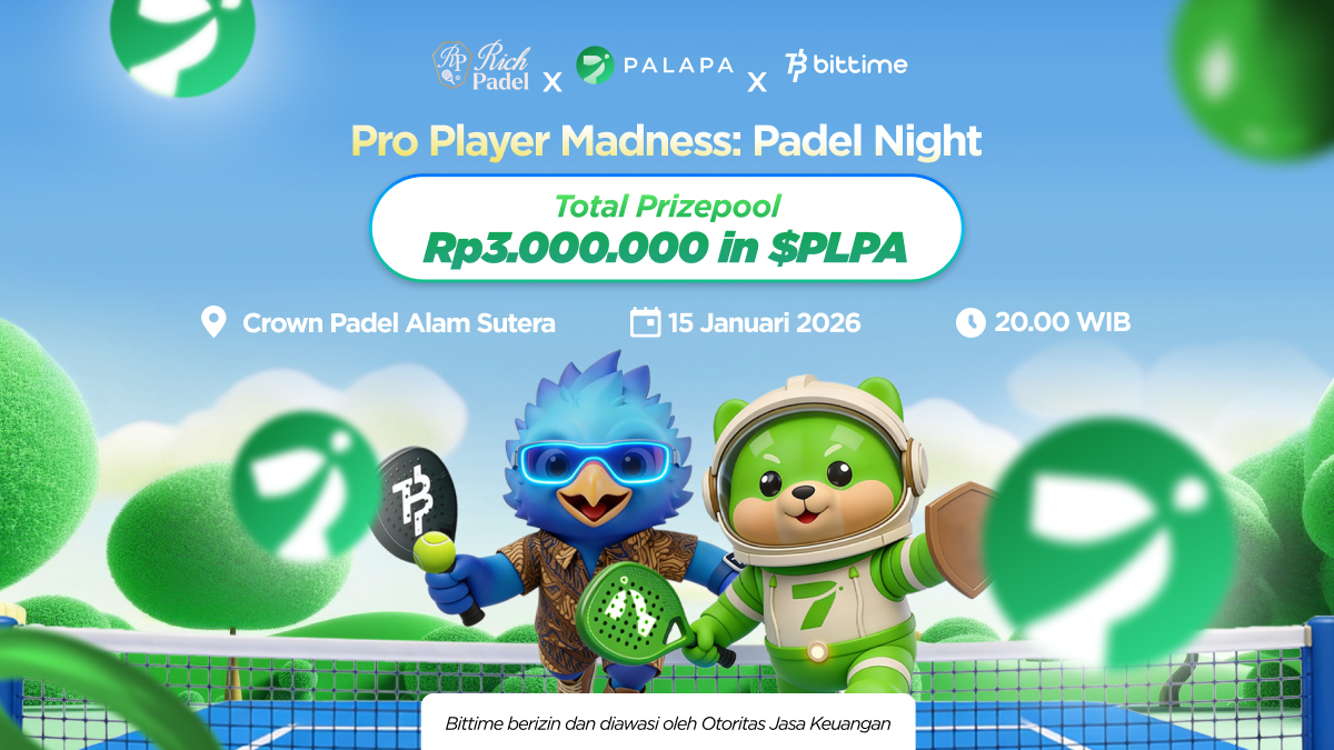 🎾 RICH PRO PLAYER MADNESS 🔥

Main padel bareng pro players, networking bareng komunitas, dan rebut total hadiah Rp3.000.000 dalam $PLPA.

Slot terbatas. Jangan cuma nonton yuk ikut main <a href="/bittimexchange/">Bittime</a>