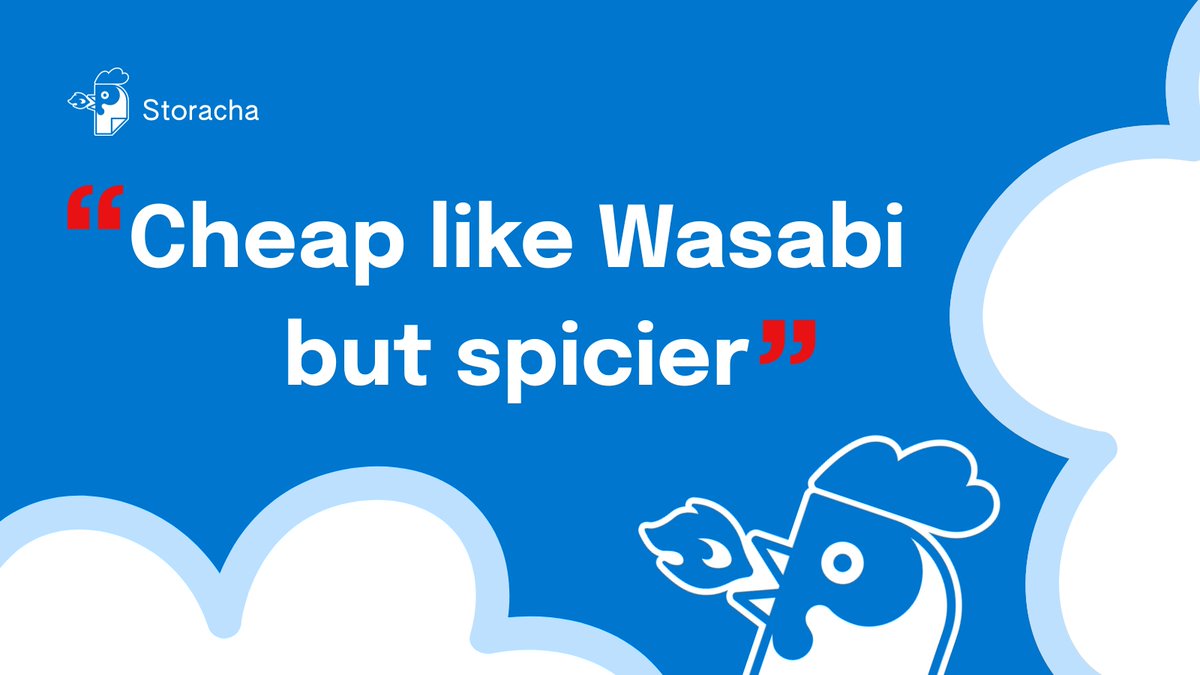 “Storacha becomes the global offchain storage and data availability layer for any chain.

Cheap like Wasabi, but spicier.”

- Storacha CEO <a href="/RachaTheRooster/">alex.racha</a>