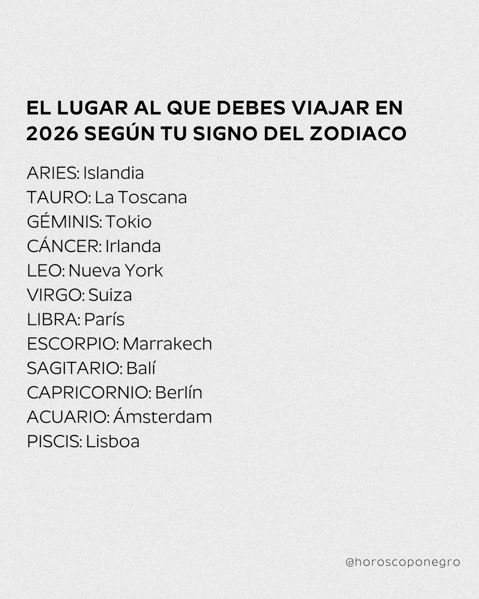 horoscoponegro's tweet photo. El lugar al que debes viajar en 2026 según tu signo ✈️ https://t.co/DZplSFkFAT