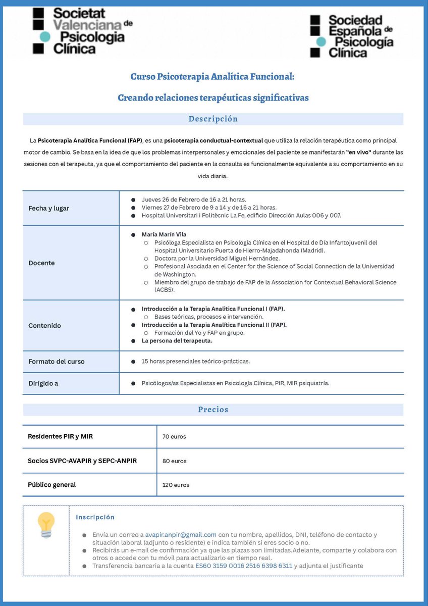 Desde <a href="/SEPC_ANPIR/">Sociedad Española de Psicología Clínica</a> y <a href="/avapir/">oly svet</a> te ofrecemos este curso presencial de #FAP, de 15h, en el Hospital Universitari i Politècnic La Fe, los días 26 y 27 de febrero, con la dra. en Psicología y especialista en Psicología Clínica, María Marín Vila.
Inscripciones en avapir.anpir@gmail.com