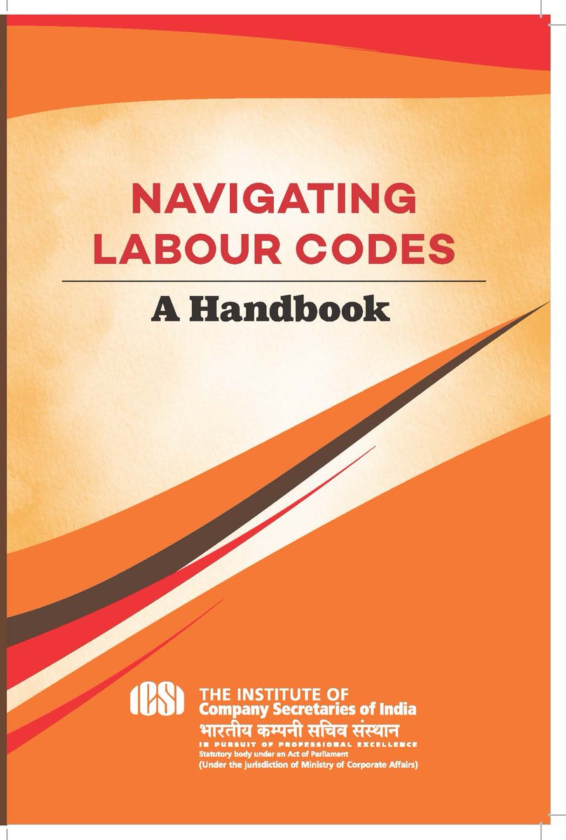 icsi_cs's tweet image. Gain insights into India's reformed #LabourLaw Framework through #ICSI's Handbook on Navigating #LabourCodes, which complements the enforcement of these laws and attempts to provide clarity on various matters encompassed within these Codes. Buy the book @ smash.icsi.edu/Scripts/ECart/…