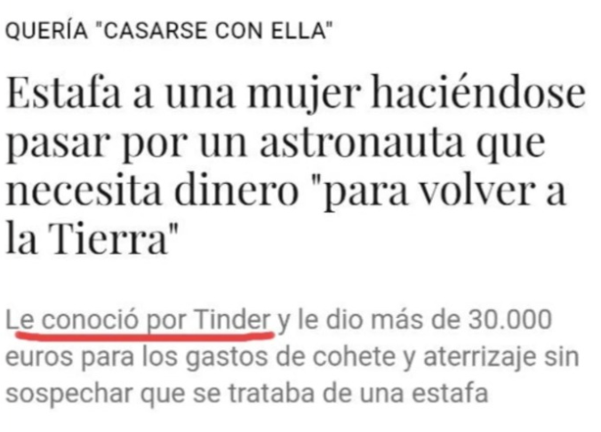 Cuidado gente, no todos los astronautas son lo que parecen...

Lo que no sabía es que tinder tiene alcance hasta más allá de la estratosfera