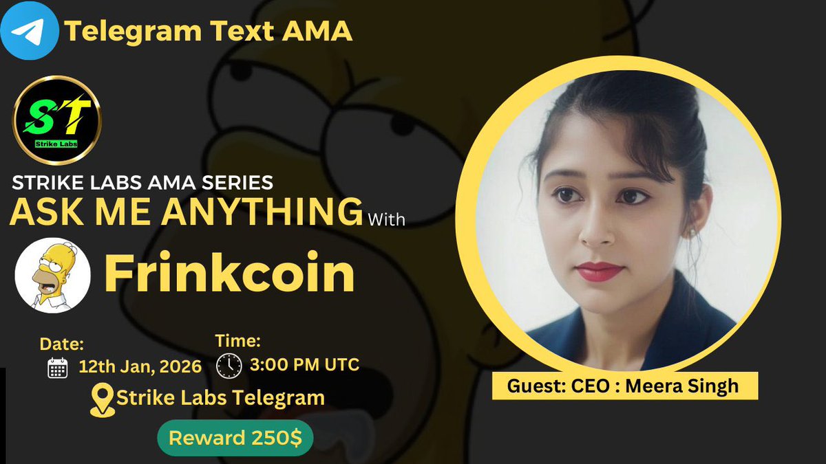 ⏰ REMINDER! FRINKCOIN TEXT AMA TODAY

Don’t forget — our Telegram Text AMA with <a href="/StrikeLabsNewsX/">Strike Labs</a> is happening TODAY!

🗓 12 Jan, 2026
⏰ 3:00 PM UTC
📍 Join here: t.me/StrikeLabsChat

🎁 Prize: $250 FRINK

Make sure to join on time, ask your questions, and win! 🚀

#Frink