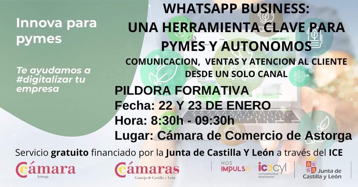 Curso gratuito: “WHTSAPP BUSINESS: UNA HERRAMIENTO CLAVE PAR APYMES Y AUTONOMOS”

➡ 22 y 23 de Enero.
➡  formacion@camarastorga.es - 987 602 423 - Calle Padres Redentoristas, 26, Astorga.

#MontañasDelTeleno #MujerRural #Teleno #DesarrolloRural #Cultura #Formación