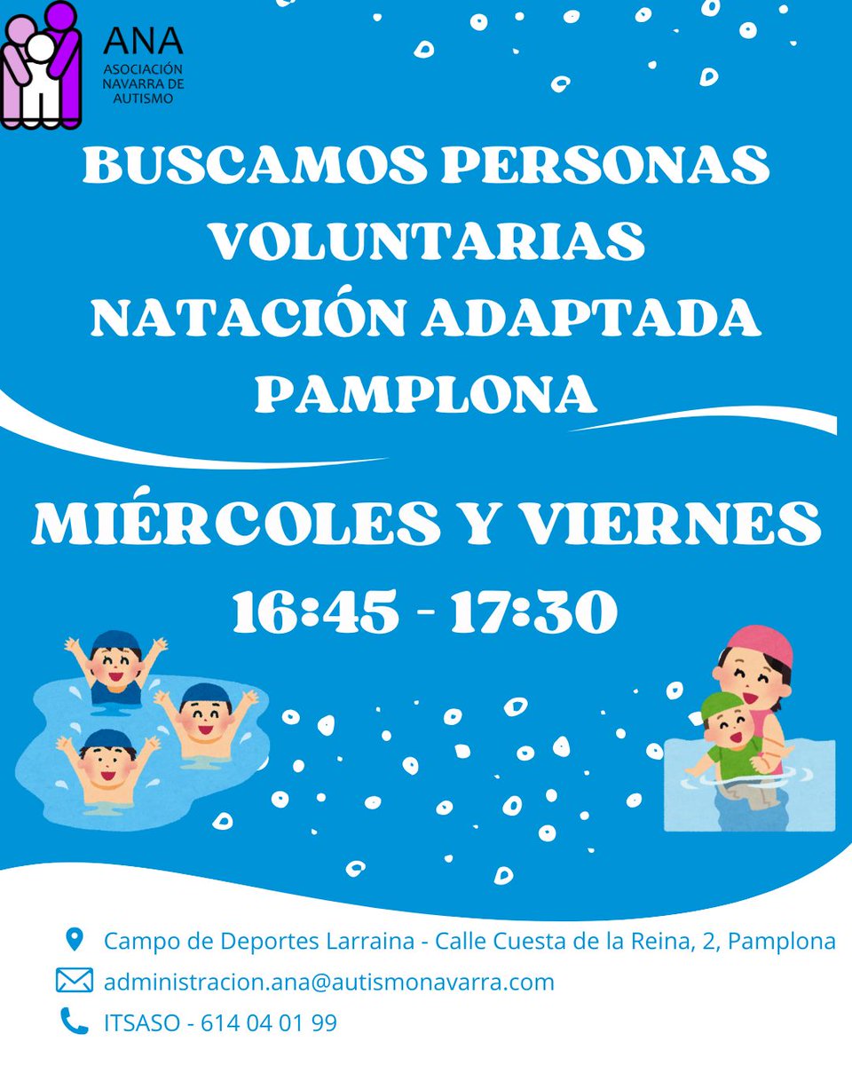 ¡Buscamos personas voluntarias para la actividad de natación adaptada en Pamplona!🏊🏻‍♀️

  📅 Miércoles y viernes

  🕔 16:45 - 17:30

  📍Campo de Deportes Larraina 

 📩 administracion.ana@autismonavarra.com

  📞 ITSASO - 614 04 01 99

  ¡ANÍMATE!💙

#natacion #Pamplona