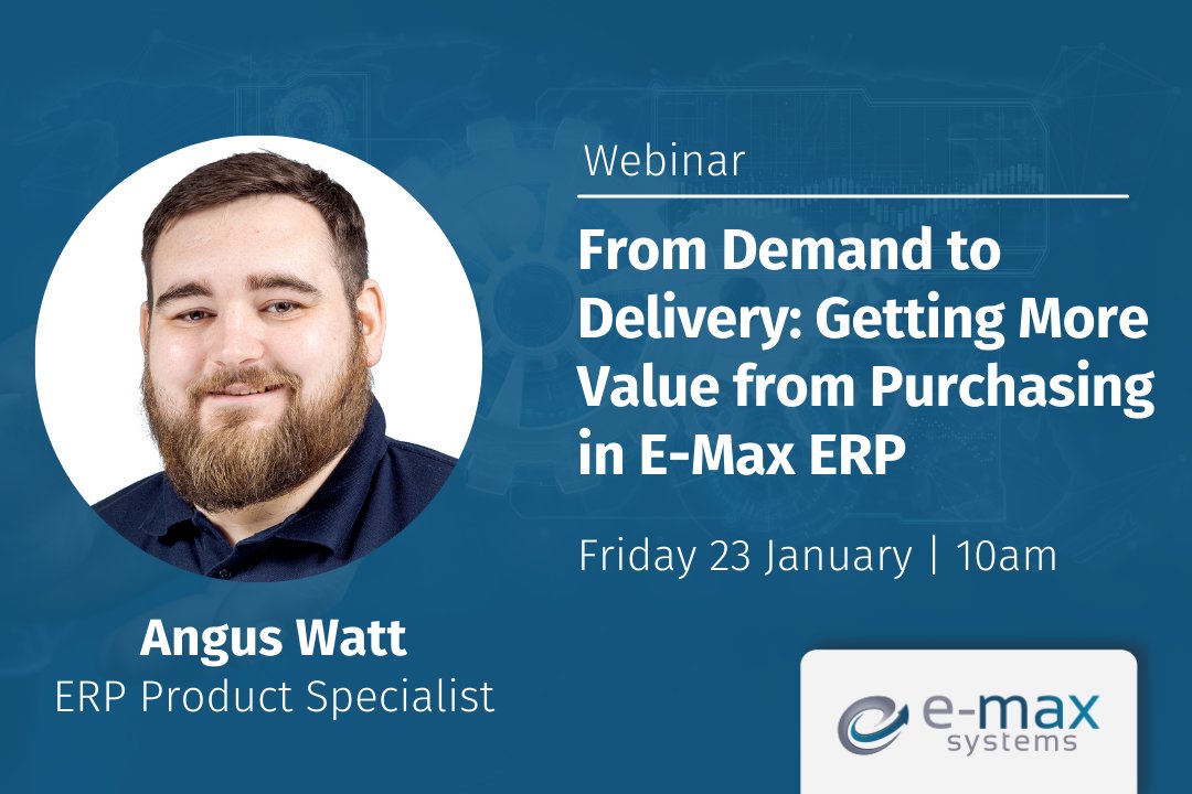 Join our first user webinar in 2026!

From Demand to Delivery: Getting More Value from Purchasing in E-Max ERP

A practical look at improving visibility, control and efficiency across the purchasing process.

Register: bit.ly/3Nc9YzL

#Manufacturing #ERP #Purchasing