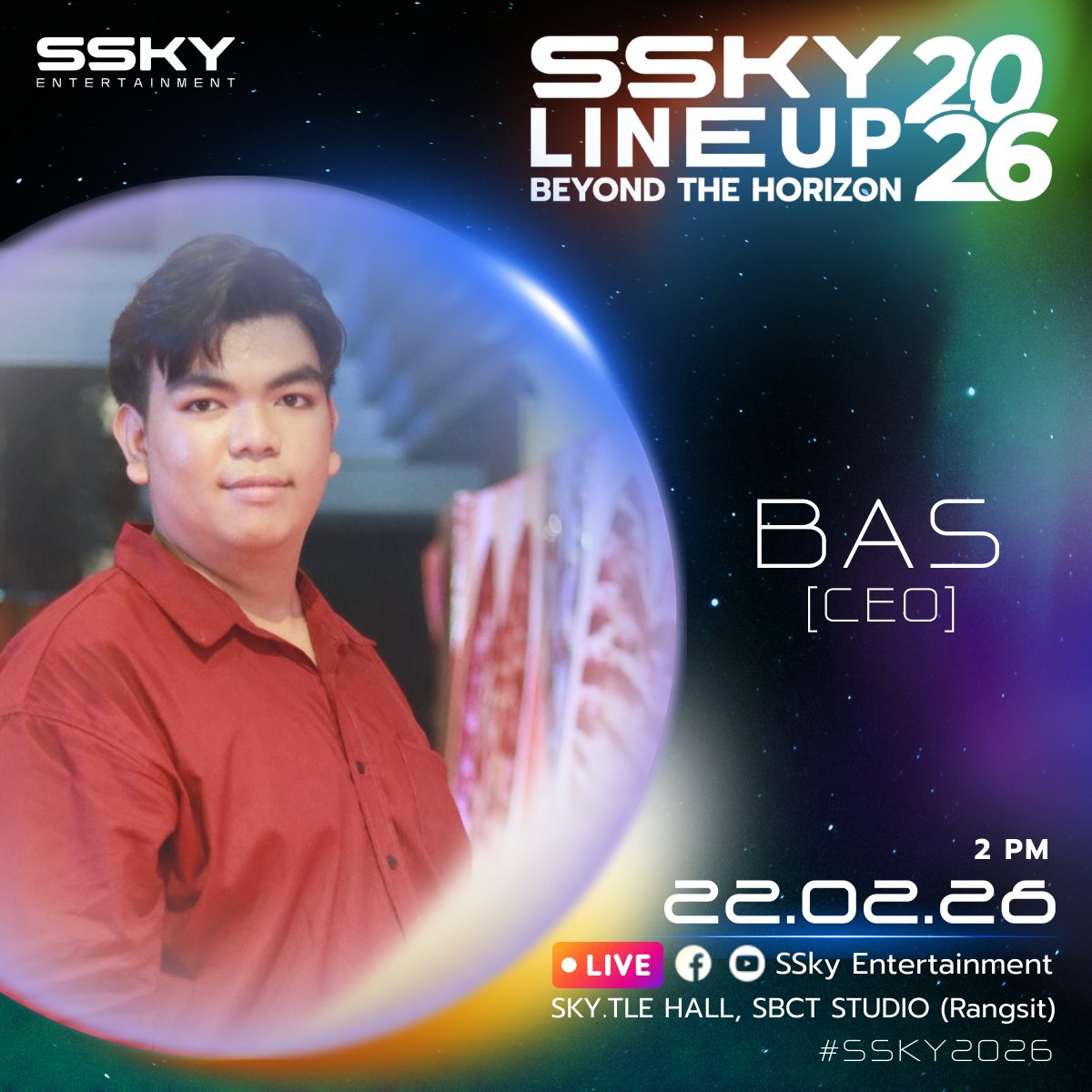 SSKY LINEUP 2026 BEYOND THE HORIZON
งานประกาศ Line Up 2026 ของบริษัท SSky Entertainment ซึ่งจะมีทั้ง ซีรีส์ ภาพยนตร์ TPOP รายการออนไลน์ใหม่ๆ ในปีนี้

ลงทะเบียนแฟนคลับจำกัดจำนวน 50 ท่าน ทาง eventpop.me ฟรีค่าเข้างาน

#SSKY2026
#BEYONDTHEHORIZON
#SSkyEnt