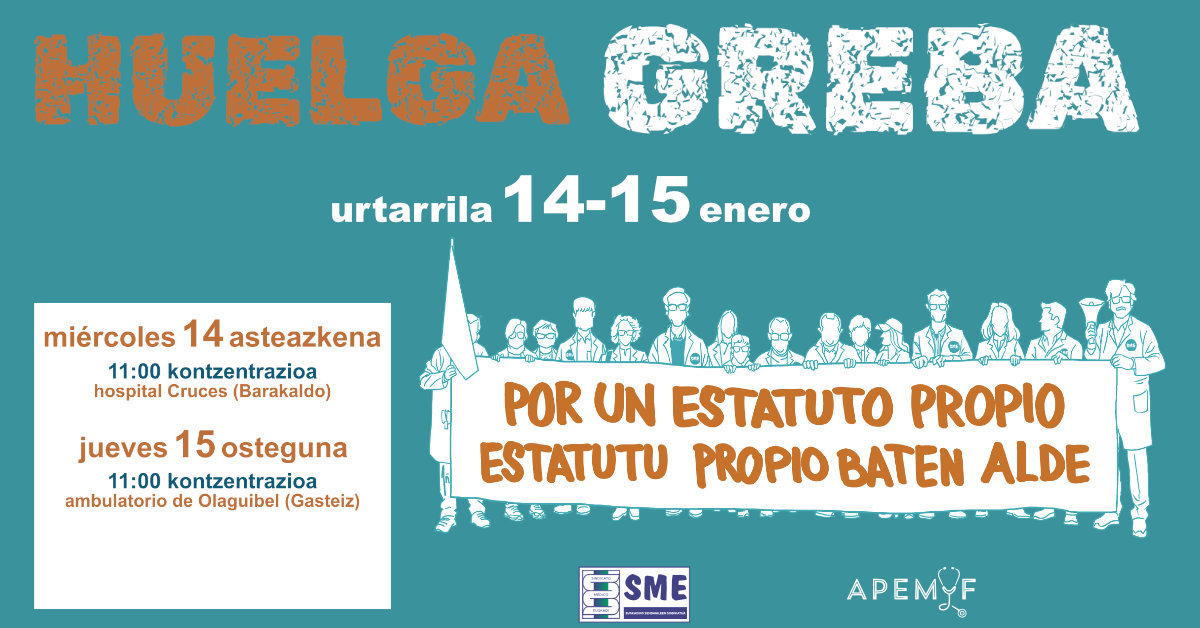 SindicatoMedico's tweet image. Jornadas de huelga del 14 y 15 de enero

El Sindicato Médico de Euskadi ha convocado dos concentraciones coincidiendo con las jornadas de huelga. El día 14 miércoles a las 11:00 h en HU Cruces (Barakaldo) y el 15 jueves a la misma hora en el ambulatorio Olaguibel (Gasteiz).
