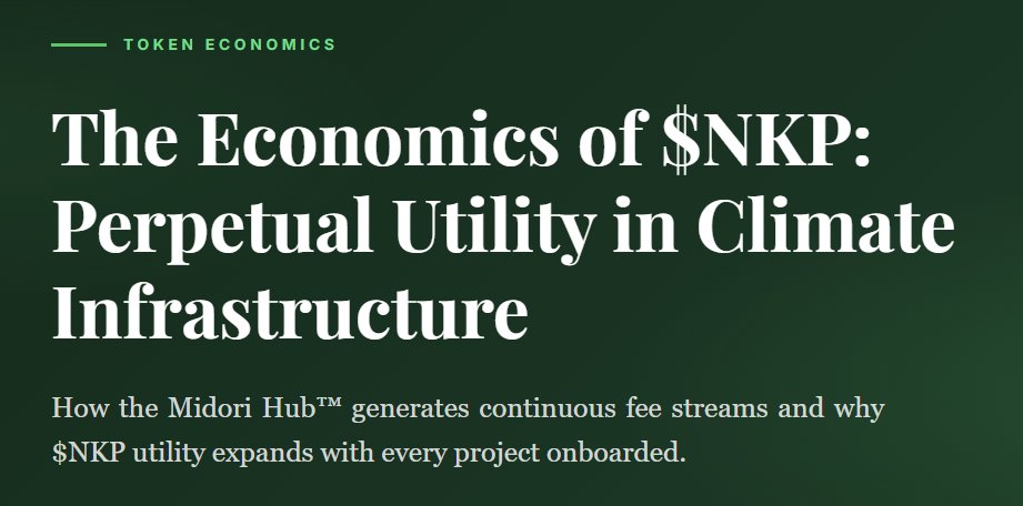 Here’s the next explainer on how $NKP fits into the Midori Hub™ and how long-term utility is being created.

The short version:
Midori is not changing the core thesis of building high-integrity projects and selling carbon credits. What the Midori Hub™ adds is the ability to