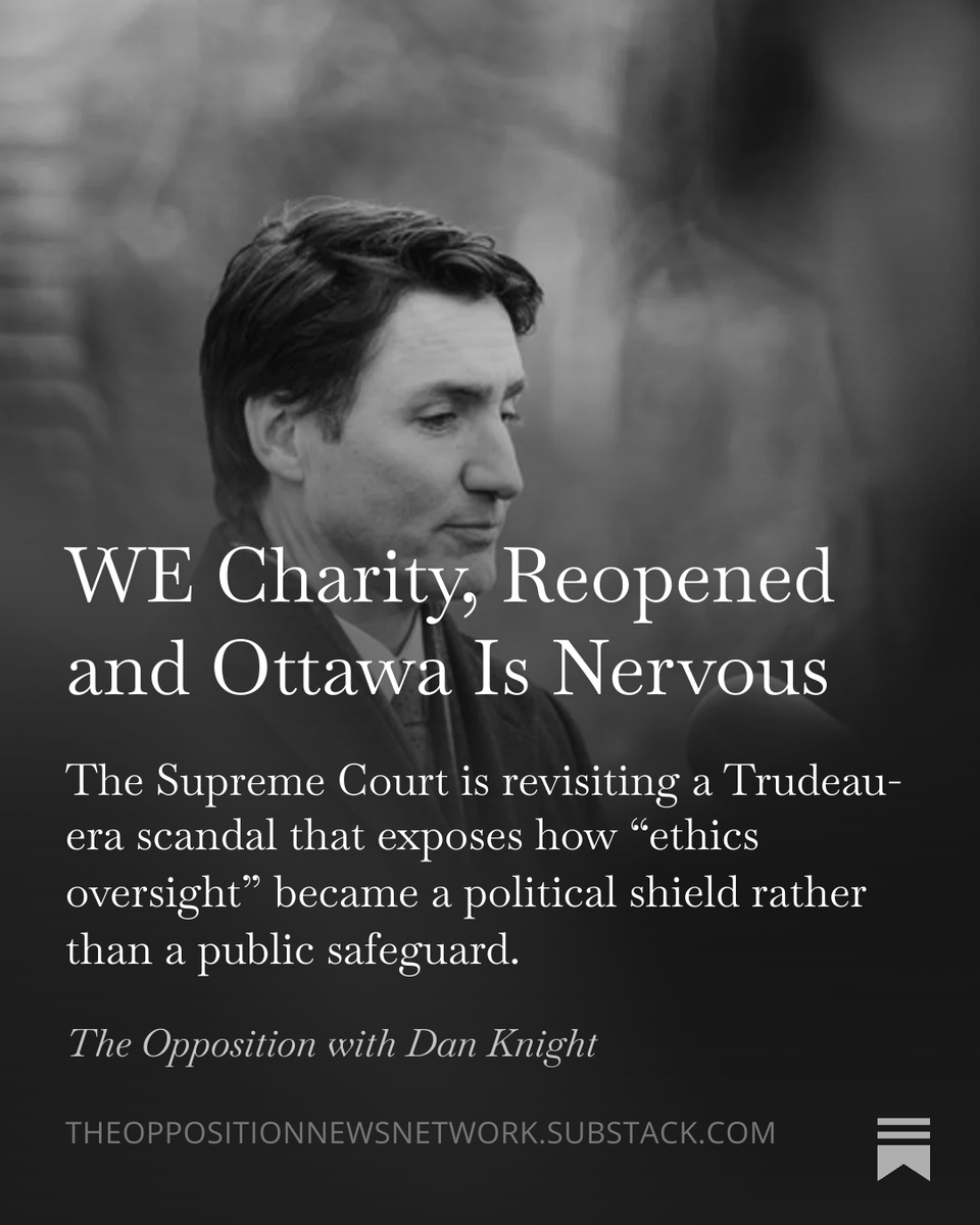 DanKnightMMA's tweet image. Ottawa thought the WE Charity scandal was safely buried, stamped “final,” and locked away forever. The Supreme Court just reopened it and now the entire Trudeau-era ethics shell game is on the line. This isn’t about one charity or one prime minister. It’s about whether Canadians…