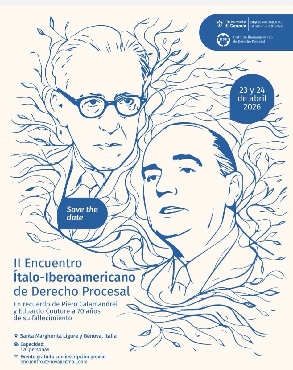 IIBDP's tweet image. 📅 Save the date
El 23 y 24 de abril, en Génova, se realizará el II Encuentro Ítalo-Iberoamericano de Derecho Procesal, en homenaje a Piero Calamandrei y Eduardo Couture.
Derecho, historia y pensamiento procesal compartido.
🔜 Más novedades pronto.