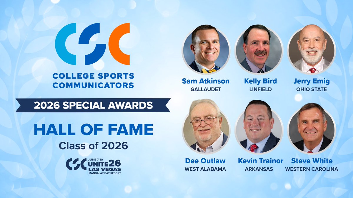CollSportsComm's tweet photo. Our week of 2026 Special Awards announcements kicks off with recognition of the six-member CSC Hall of Fame class, which will be honored at the #CSCUnite26 annual convention in June at the Mandalay Bay Resort in Las Vegas. 

The class is comprised of two former CSC Presidents and Board of Directors members @SamAtkinsonSID (@GallaudetBison) and @KTHogs (@arkansasalumni); long-time CSC members Kelly Bird (@linfieldsports) and @BuckeyeNotes (@OhioStAthletics); and retirees Dee Outlaw (@UWAAthletics) and Steve White (@wcu_catamounts).

Learn more and view additional honoree info ⤵️ 
https://t.co/OE0ZdX3RCc