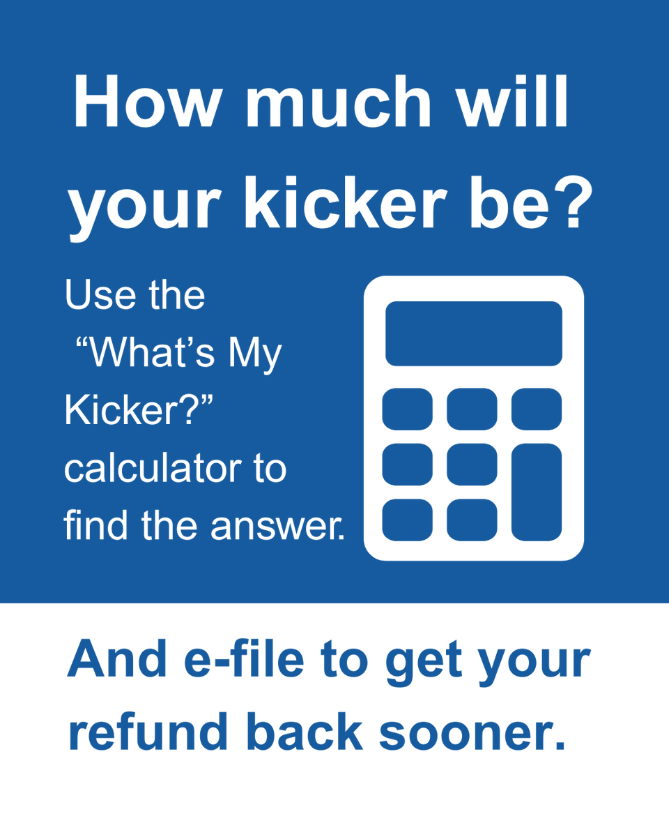 Enter  your name, Social Security number and filing status (for both 2024 and 2025) to use our “What’s My Kicker?” calculator at ow.ly/p0vg50XoC1p. And plan to file electronically in 2026 to get your refund sooner.